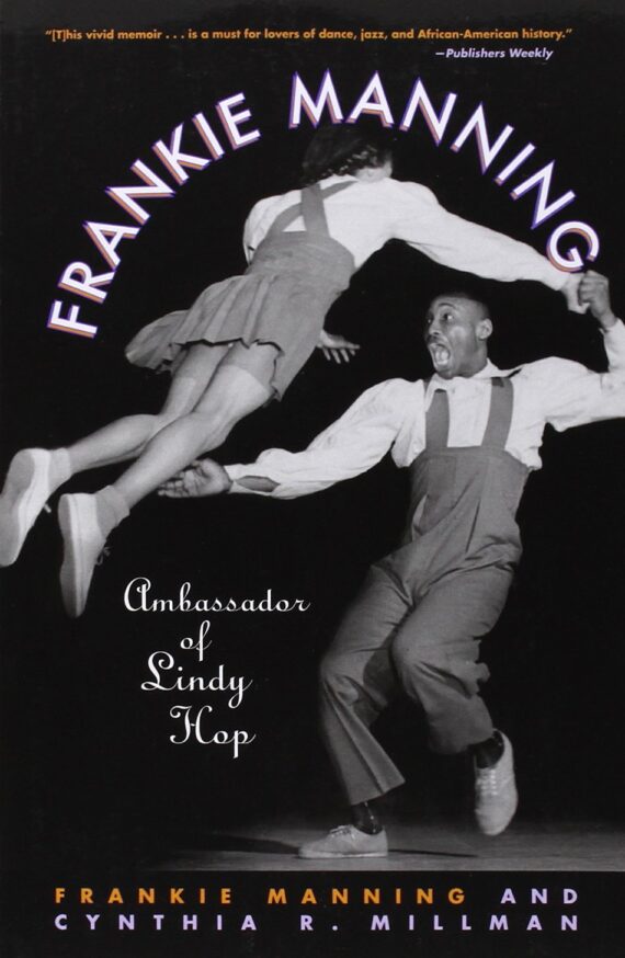Frankie Manning Ambassador of Lindy Hop