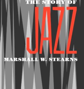 story of jazz stearns